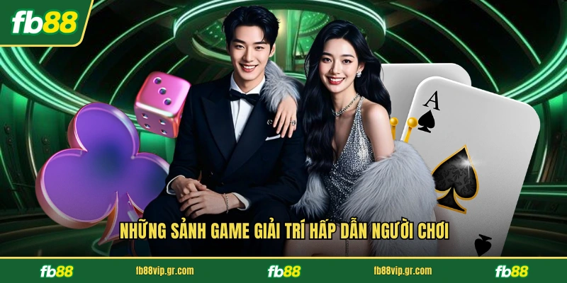 Giới Thiệu FB88 Những sảnh game giải trí hấp dẫn người chơi